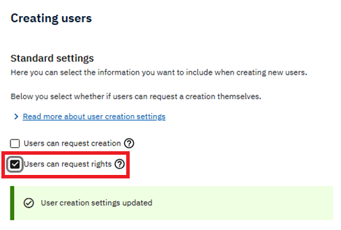 Mark the box: Users can request rights